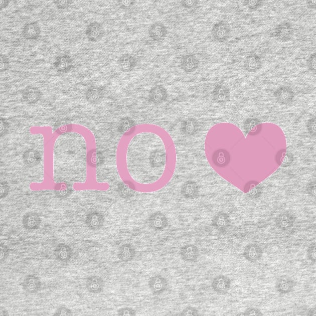 no <3 by SRSigs